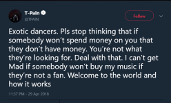 T-Pain Responds to Exotic Dancers.png