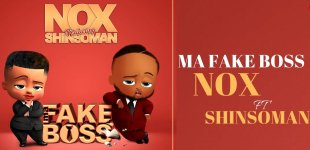 Nox - Ma Fake Boss featuring Shinsoman.jpg