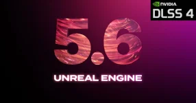 Nvidia releases DLSS 4 plugin for Unreal Engine 5.5 and 5.6.webp
