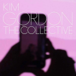 Kim Althea Gordon new LP - The Collective (2024, Matador).png