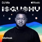 Apple Music taps Nitefreak for Isgubhu, and the club kids nod.webp